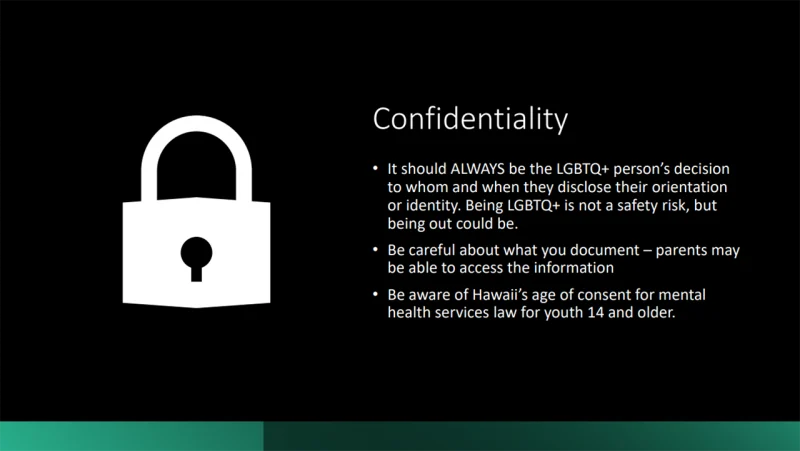 "Be careful about what you document – parents may be able to access the information," one slide of the presentation stated. (Hawaii Department of Health)