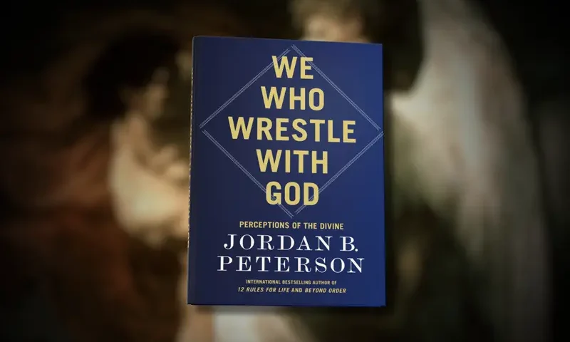 Cover art for Jordan B Peterson’s book 'We Who Wrestle With God'