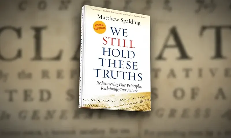 Book cover for We Still Hold These Truths by Dr. Mattew Spalding